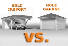 Carport oder Garage für Auto und Co.?